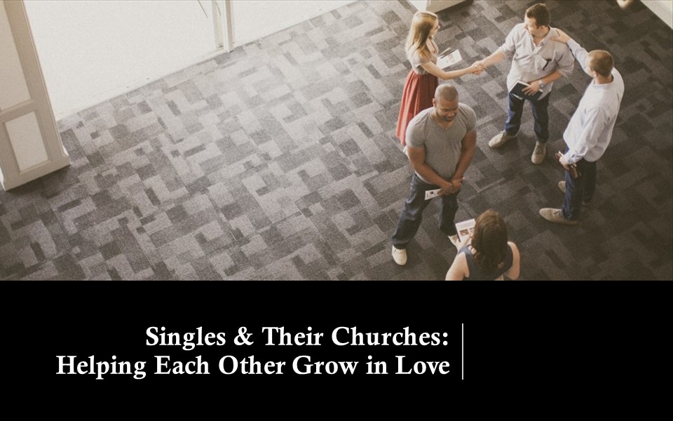 Singles and Their Churches