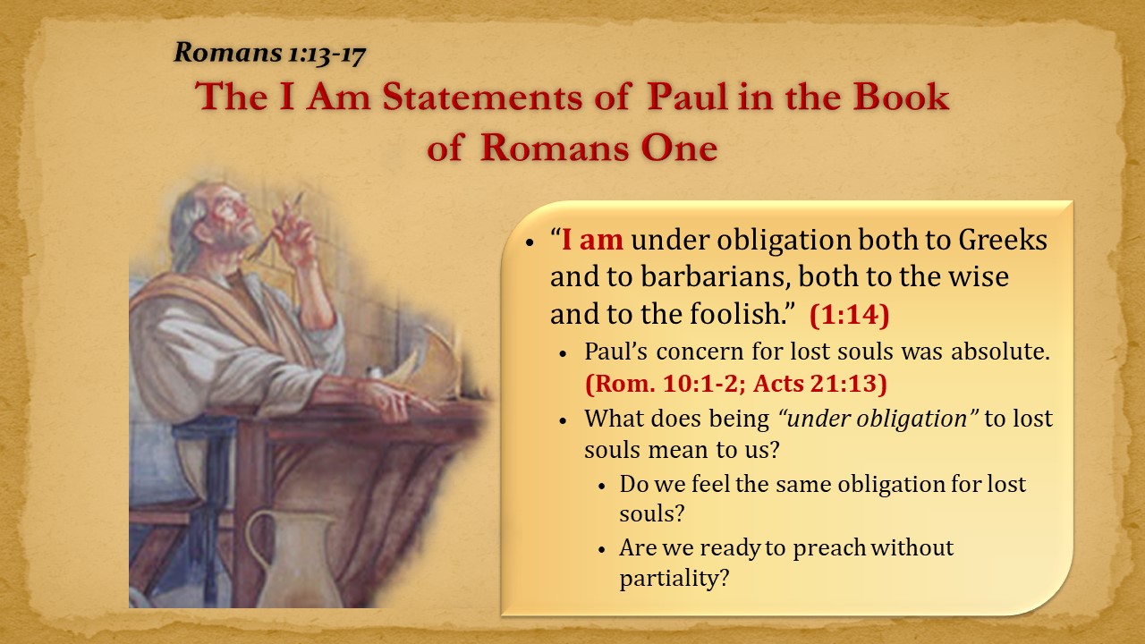 The I Am Statements of Paul in Romans One