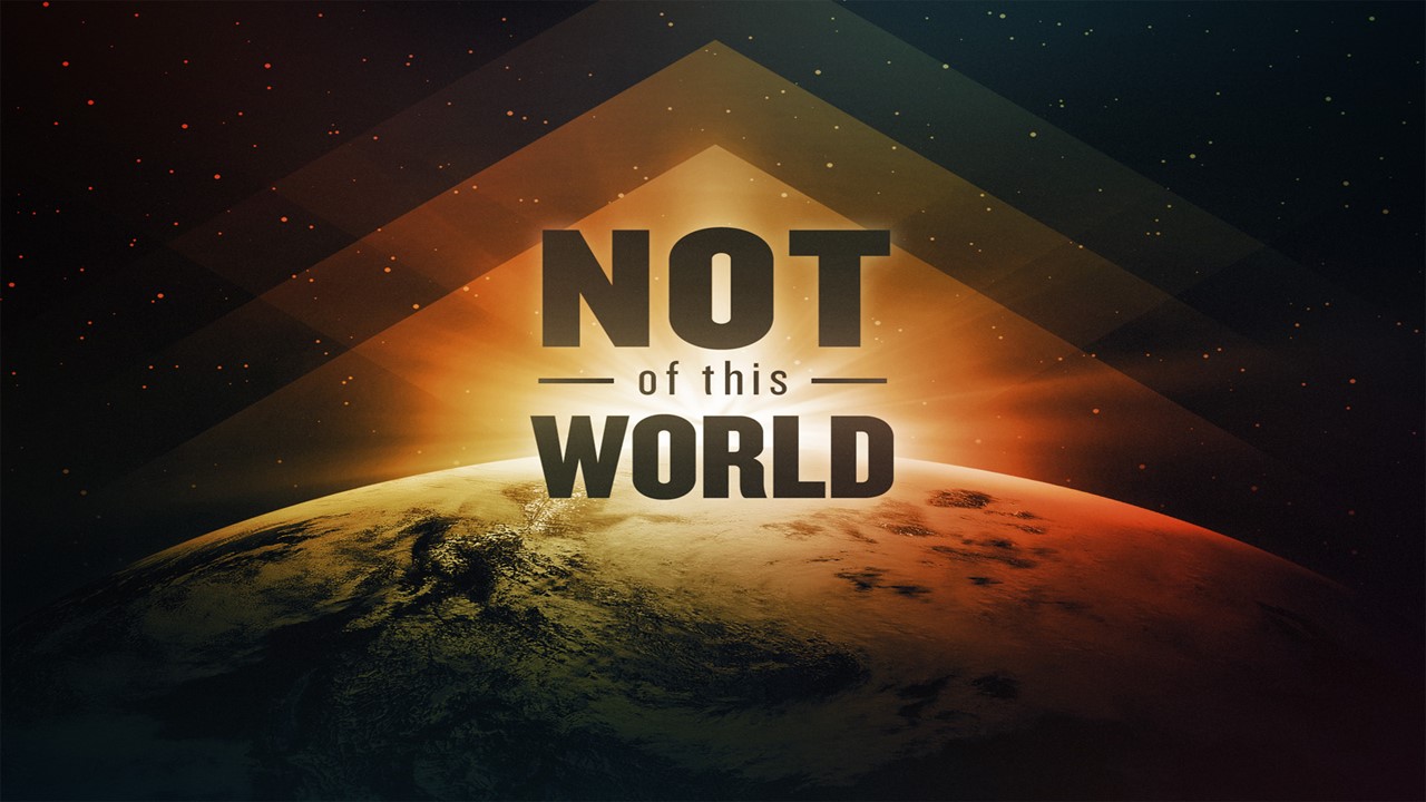 Not of this World
