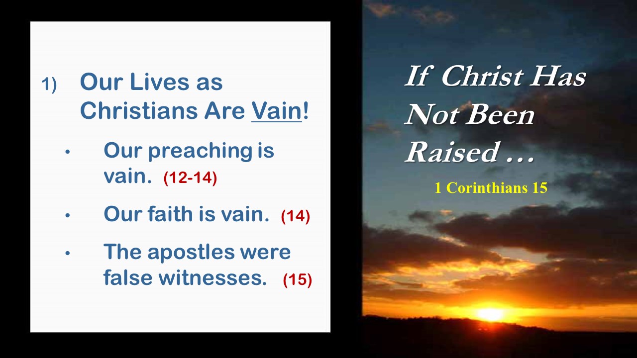 If Christ Has Not Been Raised
